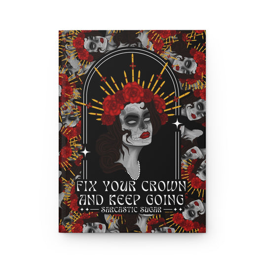 Fix your Crown - Hardcover Journal - Matte