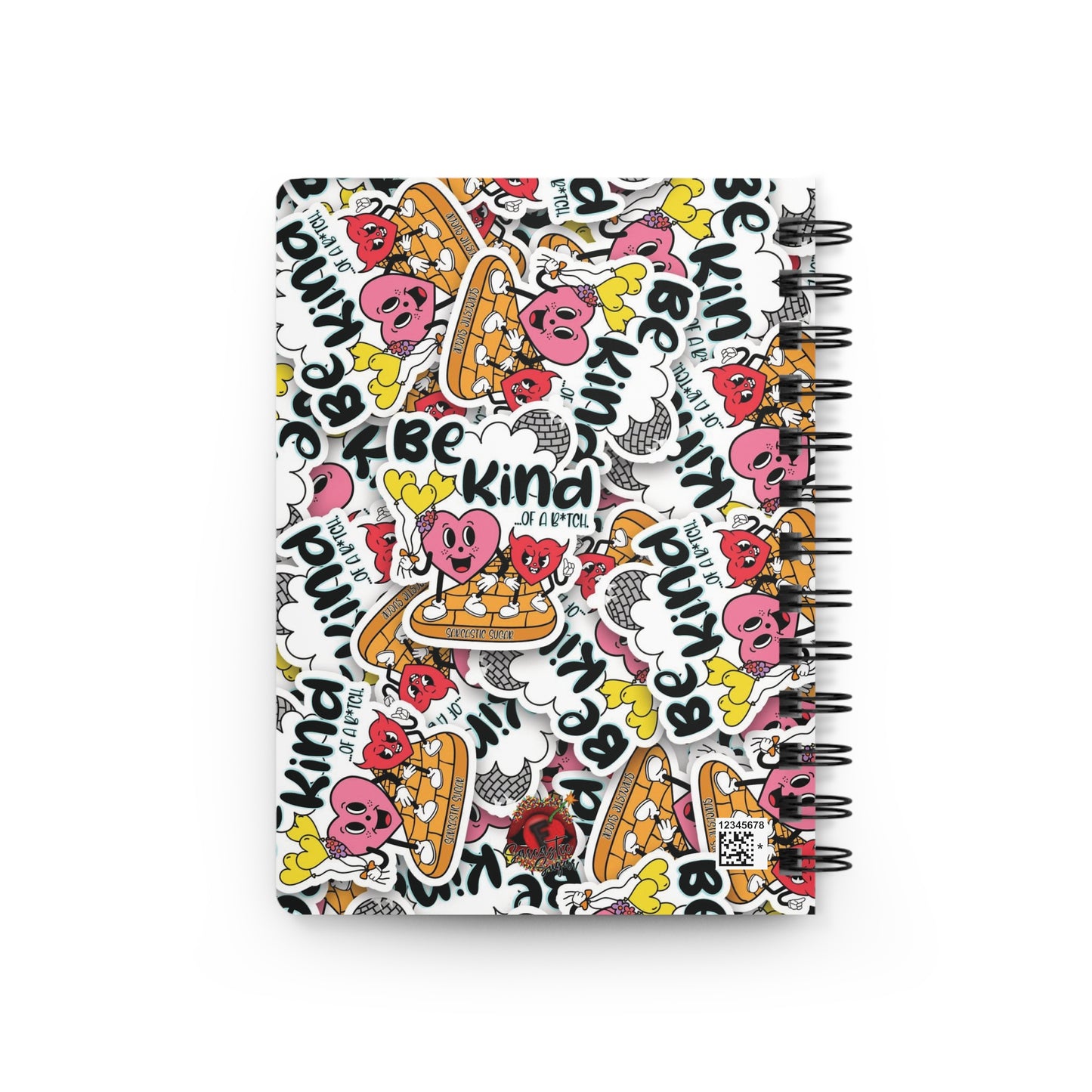 Be Kind ...of a B*tch - Spiral Bound Journal