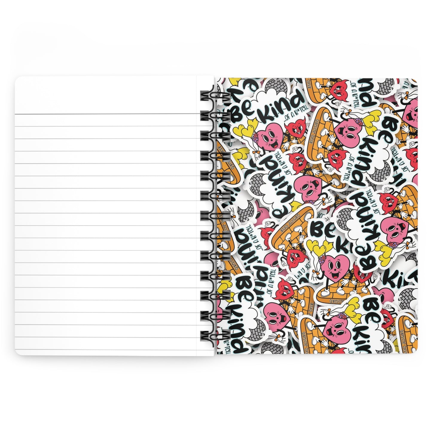 Be Kind ...of a B*tch - Spiral Bound Journal