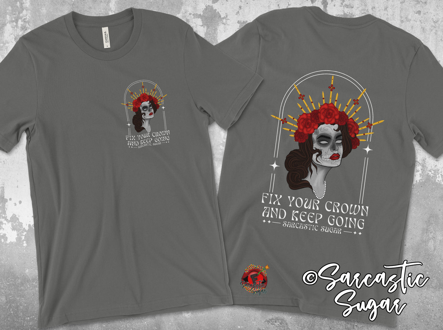 Fix your Crown and Keep Going - Shirt - Exclusive Design - Made to Order