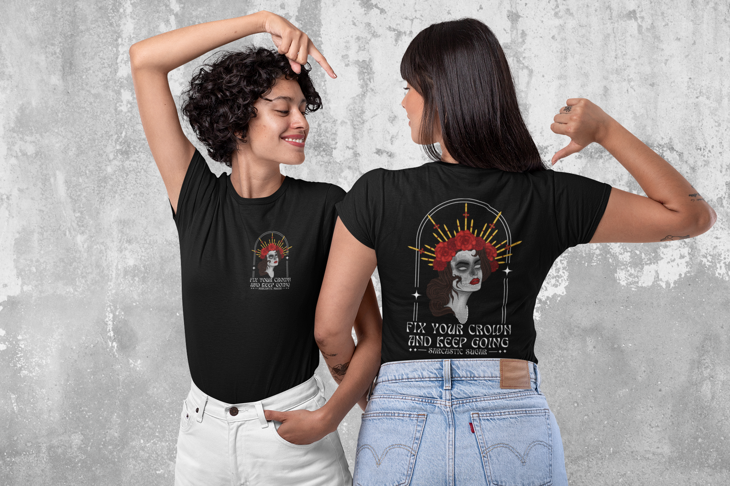 Fix your Crown and Keep Going - Shirt - Exclusive Design - Made to Order