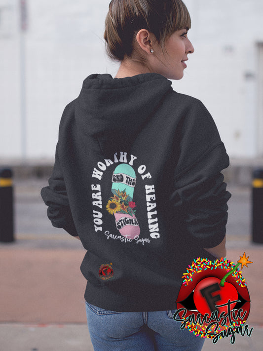 You are Worthy of Healing - Hoodies - Exclusive Design - Made to Order