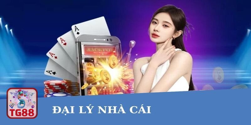 Đại Lý TG88 - Điều kiện cần có để trở thành đối tác Đại Lý TG88 Đại Lý TG88 - Điều kiện cần có để trở thành đối tác Đại Lý TG88